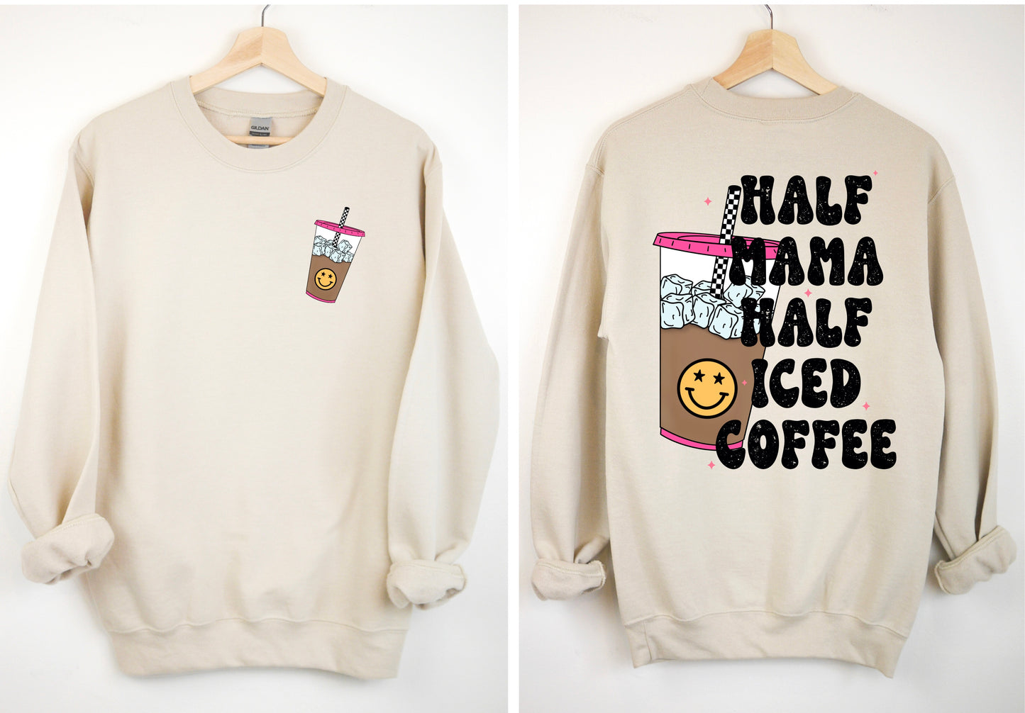 Half Mama Half Iced Coffee Crewneck