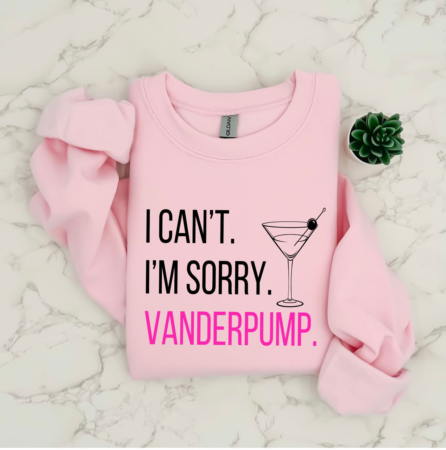 Sorry Can't Vanderpump